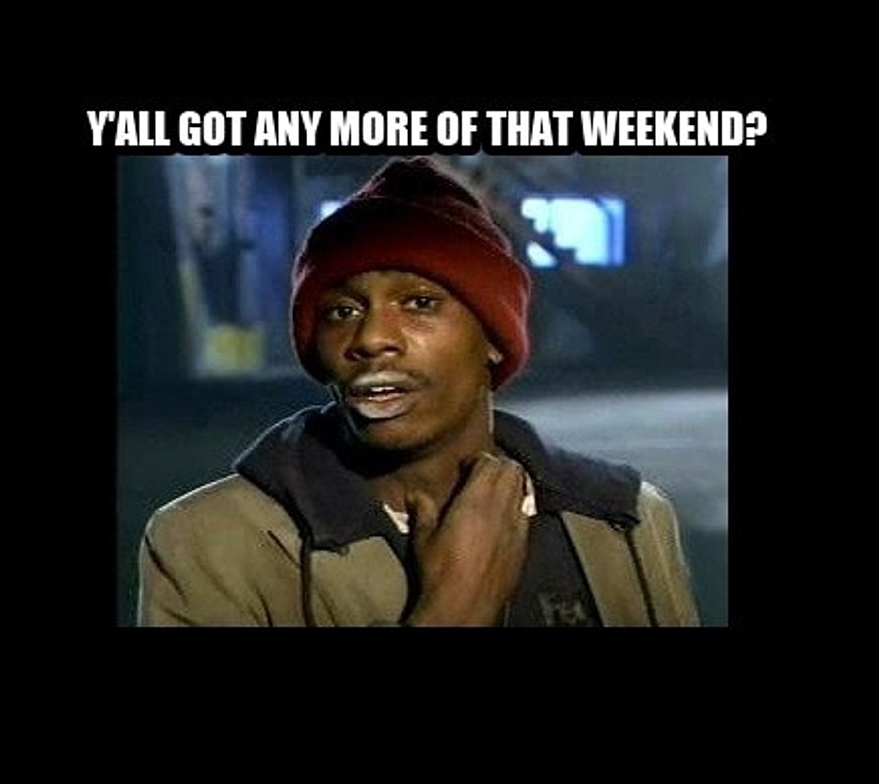 dave chappelle y'all got any more of crackhead seeded example