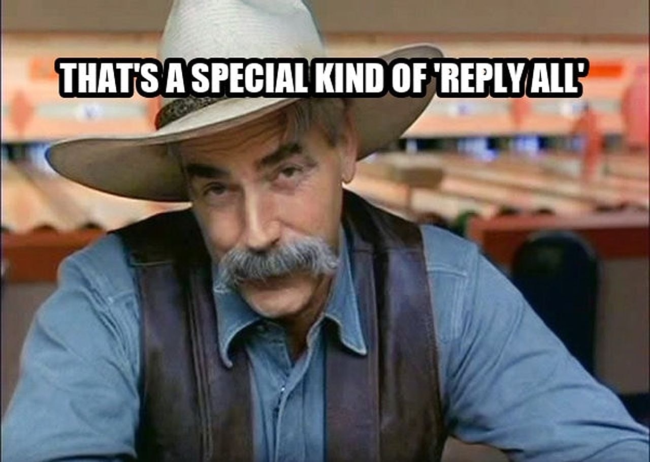 Sam Elliott special kind of stupid seeded example