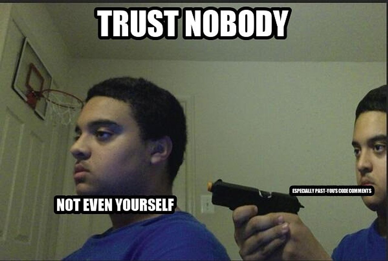 Trust Nobody, Not Even Yourself seeded example