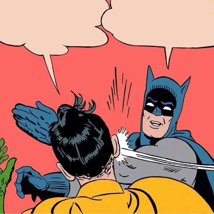Meme template Batman slapping Robin