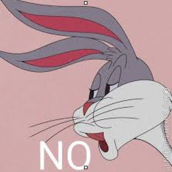 Meme template Bugs Bunny No