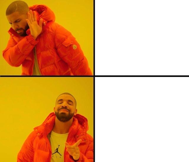 Meme template drake meme