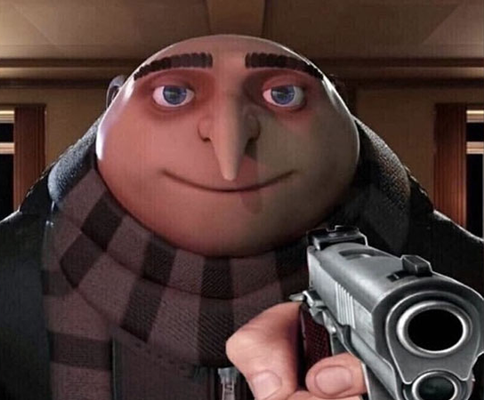Meme template Gru Gun