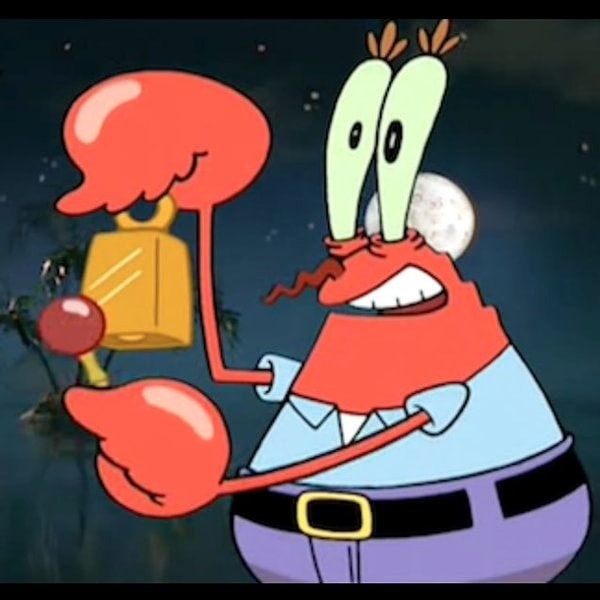 Meme template Mr.Krabs Give it up for day
